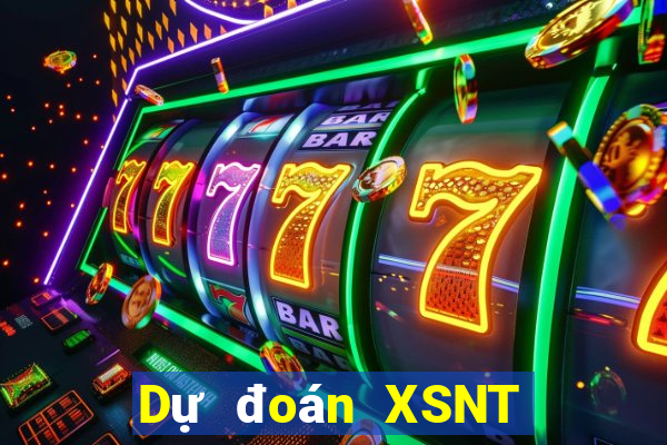 Dự đoán XSNT ngày 9