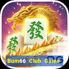 Bum66 Club Game Bài Đổi Thưởng Uy Tín