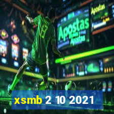 xsmb 2 10 2021