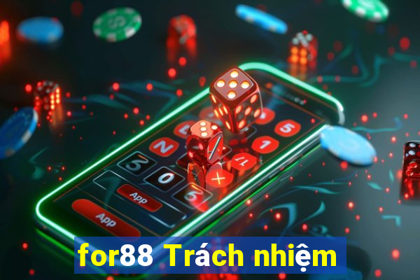 for88 Trách nhiệm