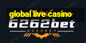 global live casino