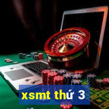 xsmt thứ 3