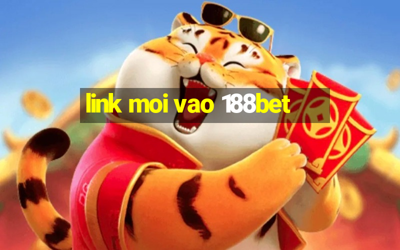 link moi vao 188bet