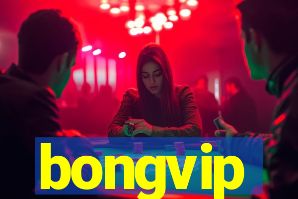 bongvip