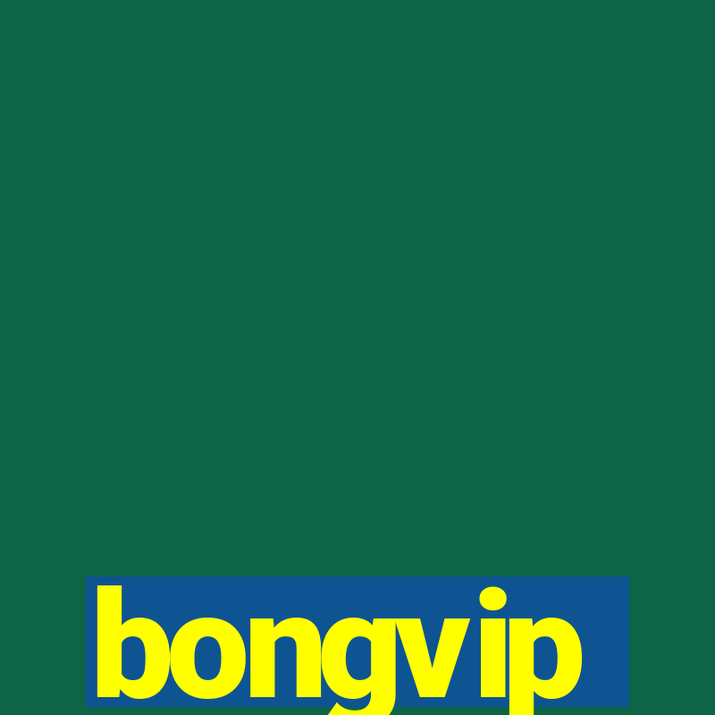 bongvip