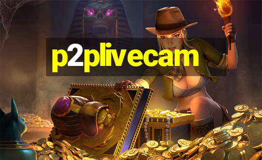 p2plivecam