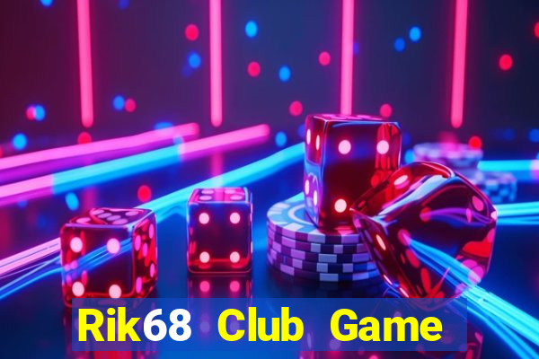 Rik68 Club Game Bài Cf68