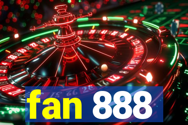 fan 888