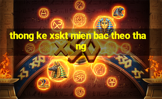 thong ke xskt mien bac theo thang