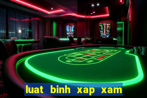 luat binh xap xam tinh chi