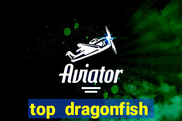 top dragonfish online casino