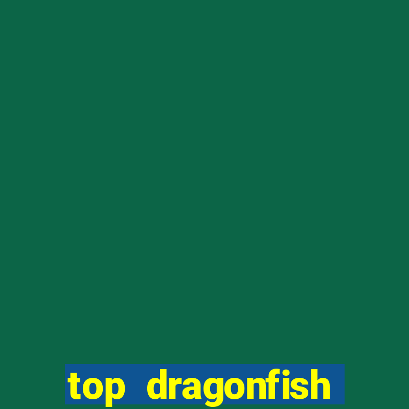 top dragonfish online casino