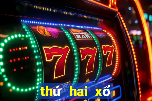 thứ hai xổ số đài nào