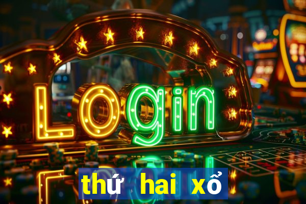 thứ hai xổ số đài nào