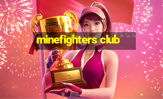 minefighters club