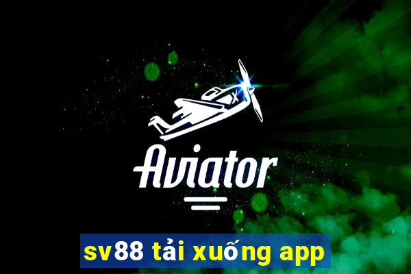 sv88 tải xuống app