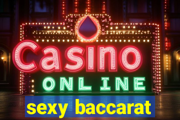 sexy baccarat