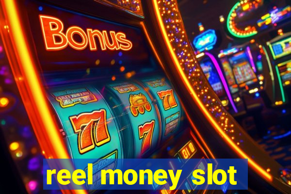 reel money slot