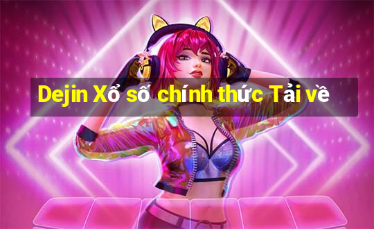 Dejin Xổ số chính thức Tải về