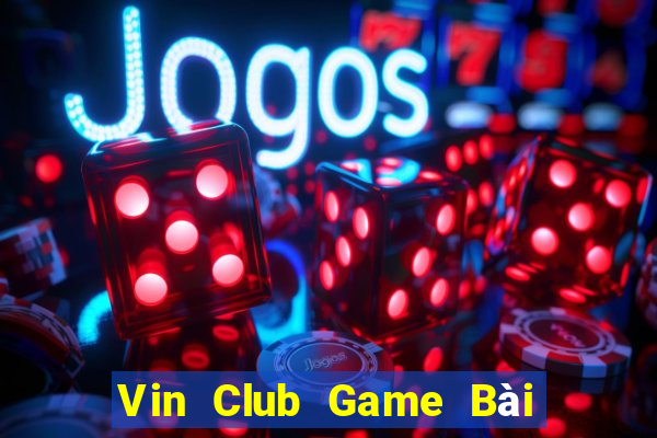 Vin Club Game Bài 3 Cây Online