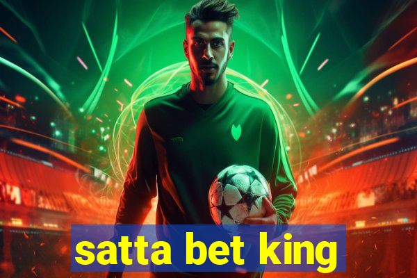 satta bet king