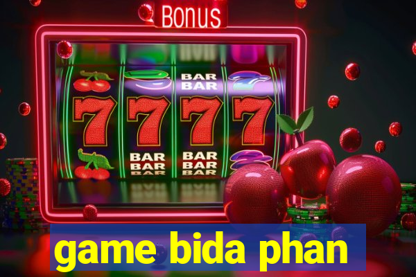 game bida phan