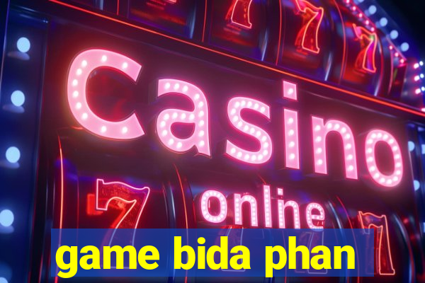 game bida phan