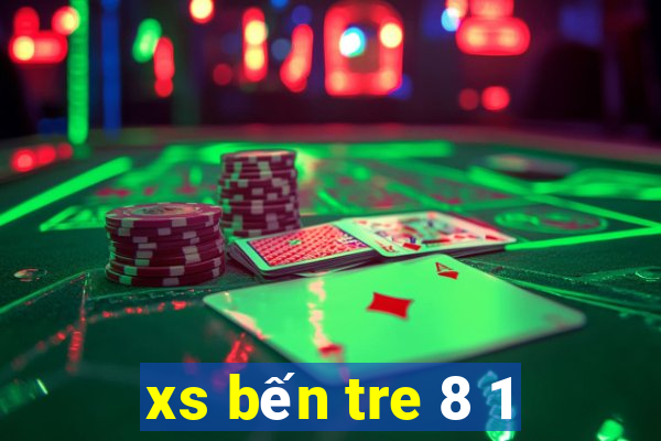 xs bến tre 8 1