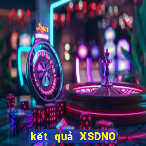 kết quả XSDNO ngày 18