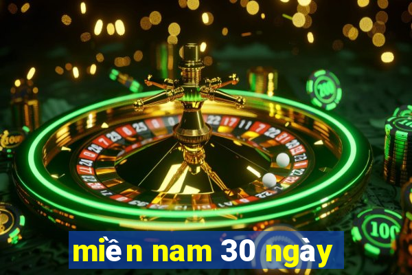 miền nam 30 ngày