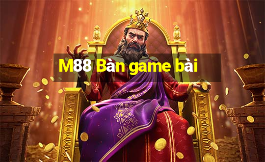 M88 Bàn game bài