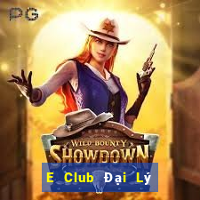 E Club Đại Lý Cấp 1 Game Bài