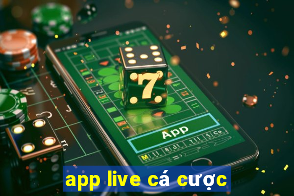 app live cá cược