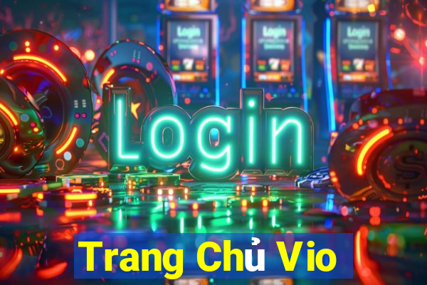 Trang Chủ Vio