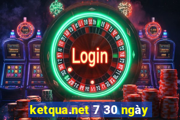 ketqua.net 7 30 ngày