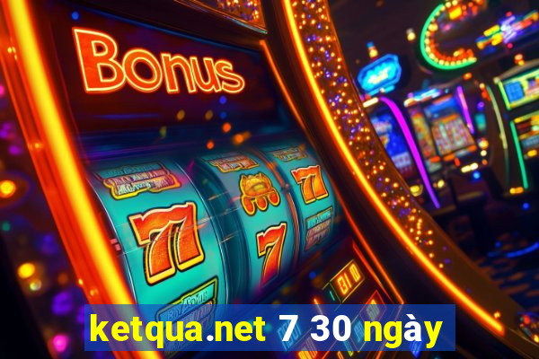 ketqua.net 7 30 ngày