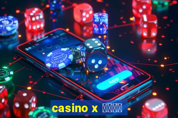 casino x ボーナス