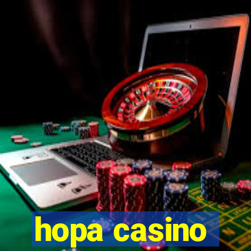 hopa casino