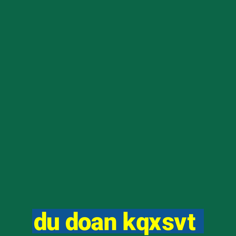 du doan kqxsvt