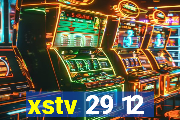 xstv 29 12