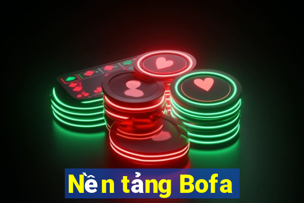 Nền tảng Bofa