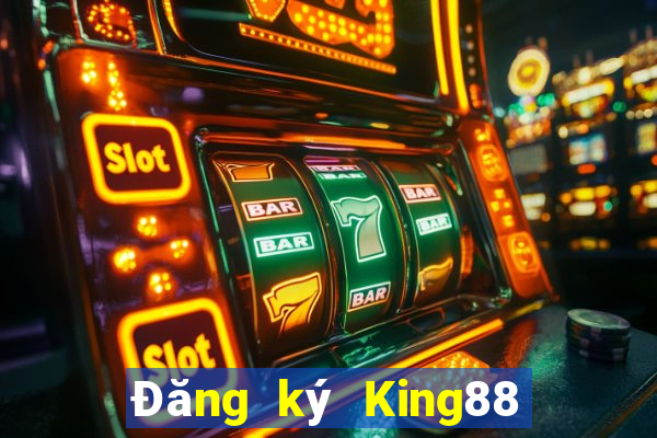 Đăng ký King88 Tặng 999k