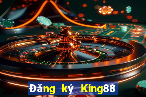 Đăng ký King88 Tặng 999k