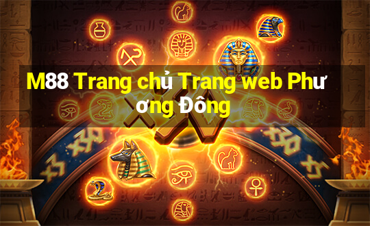 M88 Trang chủ Trang web Phương Đông