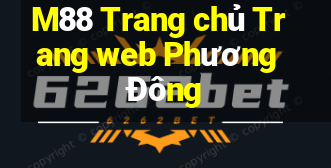 M88 Trang chủ Trang web Phương Đông