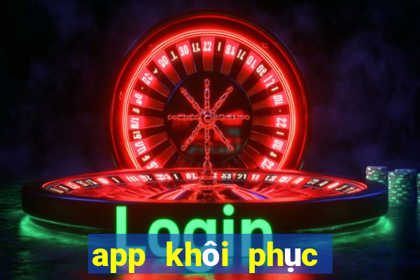 app khôi phục ảnh đã xoá