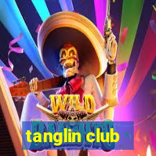 tanglin club