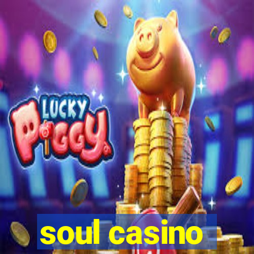 soul casino