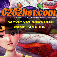 Sapvip.Vin Download Game Đánh Bài