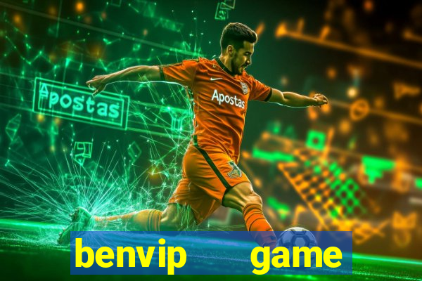 benvip   game slot nổ hũ